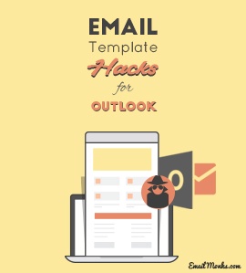 Email template hacks for outlook